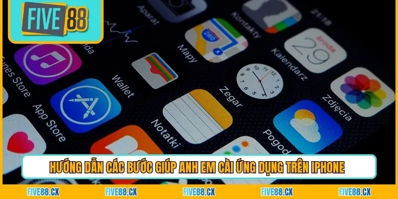 Hướng dẫn các bước giúp anh em cài ứng dụng trên iPhone